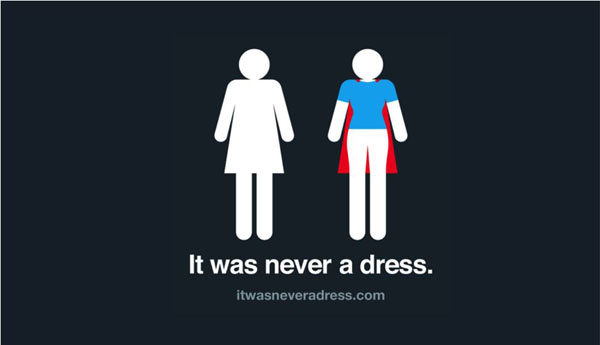 #ItWasNeverADress, il simbolo della donna non è un vestito